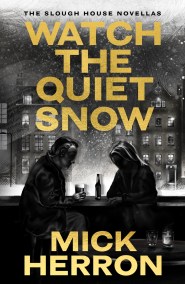 Watch the Quiet Snow